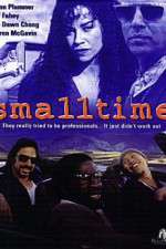 Watch Small Time Megashare9