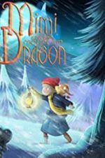 Watch Mimi and the Mountain Dragon Megashare9