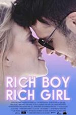 Watch Rich Boy, Rich Girl Megashare9