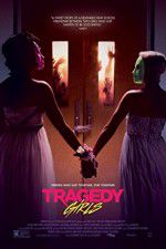 Watch Tragedy Girls Megashare9