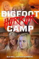 Watch Bigfoot Horror Camp Megashare9