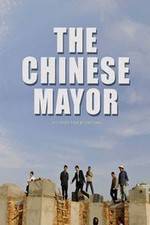 Watch The Chinese Mayor Megashare9