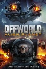 Watch Offworld: Alien Planet Megashare9