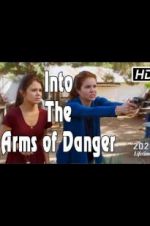 Watch Into the Arms of Danger Megashare9