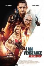 Watch I Am Vengeance: Retaliation Megashare9