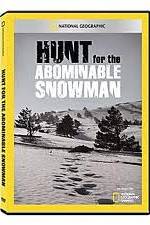 Watch National Geographic: Hunt for the Abominable Snowman Megashare9