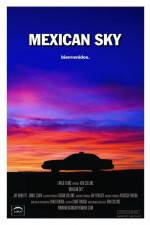 Watch Mexican Sky Megashare9