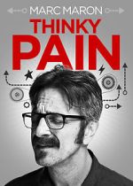 Watch Marc Maron: Thinky Pain (TV Special 2013) Megashare9