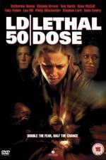 Watch LD 50 Lethal Dose Megashare9