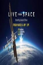 Watch National Geographic Live From space Megashare9