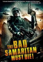 Watch The Bad Samaritan Must Die! Megashare9