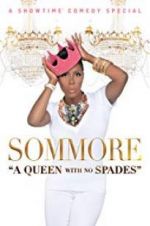 Watch Sommore: A Queen with No Spades Megashare9