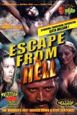 Watch Escape from Hell Megashare9