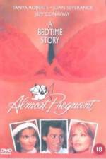 Watch Almost Pregnant Megashare9