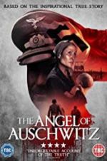 Watch The Angel of Auschwitz Megashare9