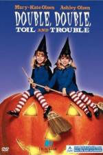 Watch Double Double Toil and Trouble Megashare9