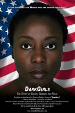 Watch Dark Girls Megashare9