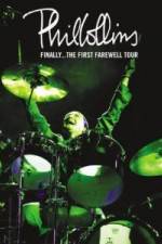 Watch Phil Collins Finally The First Farewell Tour Megashare9