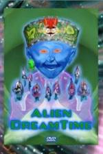 Watch Alien Dreamtime Megashare9