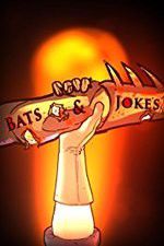 Watch Bats & Jokes Megashare9