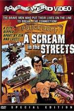 Watch A Scream in the Streets Megashare9