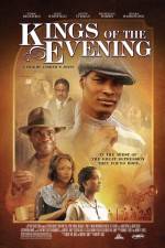 Watch Kings of the Evening Megashare9