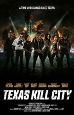 Watch Texas Kill City Megashare9