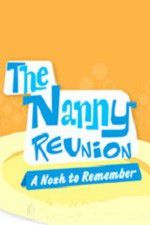 Watch The Nanny Reunion: A Nosh to Remember Megashare9