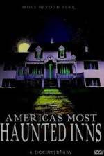 Watch Americas Most Haunted Inns Megashare9