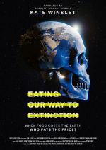Watch Eating Our Way to Extinction Megashare9