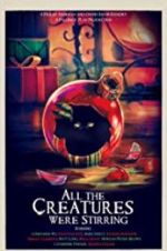 Watch All the Creatures Were Stirring Megashare9