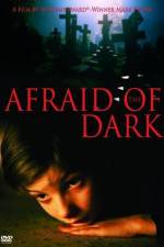 Watch Afraid of the Dark Megashare9