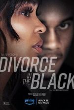 Watch Tyler Perry's Divorce in the Black Megashare9