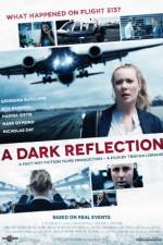 Watch A Dark Reflection Megashare9