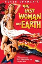 Watch Last Woman on Earth Megashare9