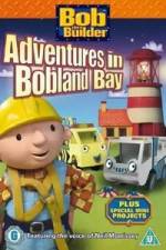 Watch Bob the Builder Adventures in Bobland Bay Megashare9