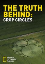 Watch The Truth Behind Crop Circles Megashare9