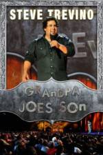 Watch Steve Trevino: Grandpa Joe's Son Megashare9