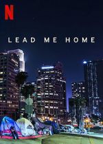Watch Lead Me Home (Short 2021) Megashare9