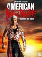 Watch American Nightmare: Becoming Cody Rhodes Megashare9