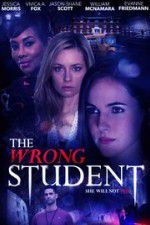 Watch The Wrong Student Megashare9