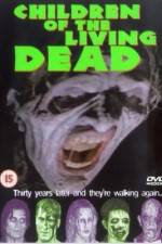 Watch Children of the Living Dead Megashare9