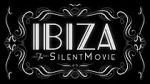 Watch Ibiza: The Silent Movie Megashare9