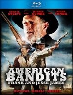 Watch American Bandits: Frank and Jesse James Megashare9