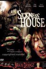 Watch Sickness House Megashare9