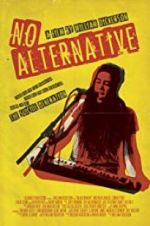 Watch No Alternative Megashare9