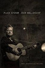 Watch John Mellencamp: Plain Spoken Live from The Chicago Theatre Megashare9