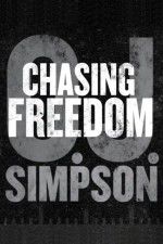 Watch O.J. Simpson: Chasing Freedom Megashare9