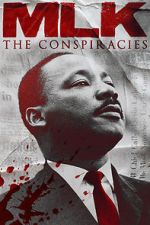 Watch MLK: The Conspiracies Megashare9