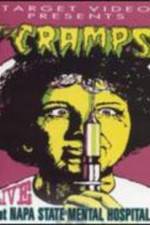 Watch The Cramps Live at Napa State Mental Hospital Megashare9